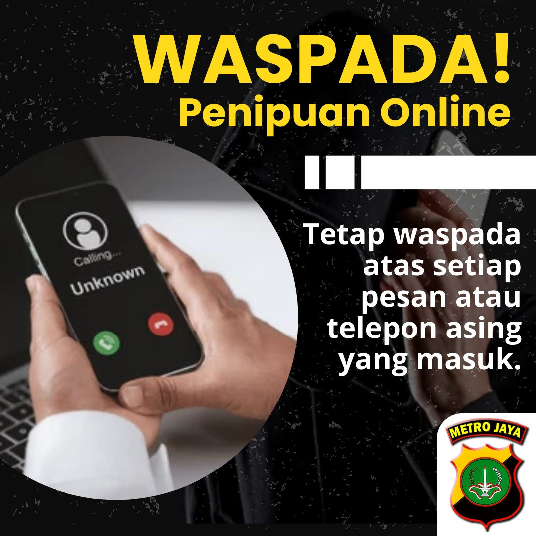 Waspada Penipuan Online Jangan Mudah Terjebak, Lindungi Diri dan Keluarga