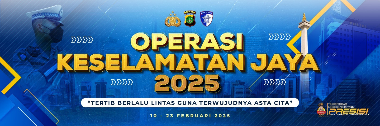 Operasi Keselamatan Jaya 2025 Dimulai Hari Ini, Wajib Lengkapi Surat-Surat Kendaraan dan Tertib Berlalu Lintas